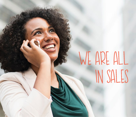 We are all in sales